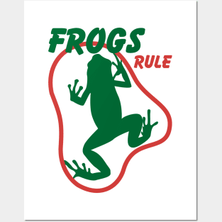 Frogs Rule Posters and Art